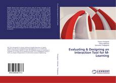 Copertina di Evaluating & Designing an Interaction Tool for M-Learning