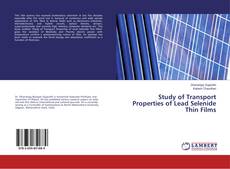 Bookcover of Study of Transport Properties of Lead Selenide Thin Films