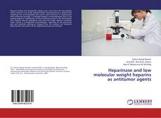 Buchcover von Heparinase and low molecular weight heparins as antitumor agents