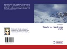Bookcover of Results for noncircular orbits