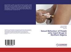 Bookcover of Sexual Behaviour of People who Inject Drugs in Northern Nigeria