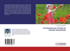 Buchcover von Contemporary Trends In Female Infanticide