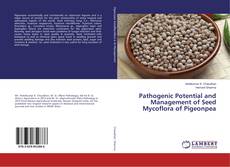 Copertina di Pathogenic Potential and Management of Seed Mycoflora of Pigeonpea