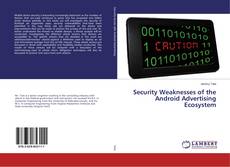 Buchcover von Security Weaknesses of the Android Advertising Ecosystem