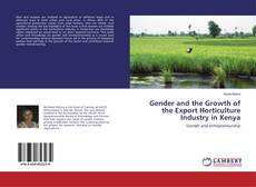 Borítókép a  Gender and the Growth of the Export Horticulture Industry in Kenya - hoz