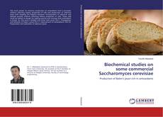 Copertina di Biochemical studies on some commercial Saccharomyces cerevisiae