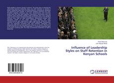 Buchcover von Influence of Leadership Styles on Staff Retention in Kenyan Schools