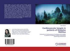 Bookcover of Cardiovascular targets in patients of Diabetes Mellitus