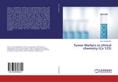Buchcover von Tumor Markers in clinical chemistry (Ca 125)