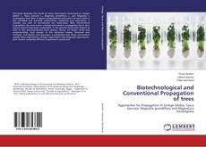 Buchcover von Biotechnological and Conventional Propagation of trees