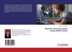 Bookcover of Rhythm Learning Game using Sifteo Cubes