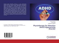 Buchcover von Physiotherapy for Attention Deficit Hyperactivity Disorder