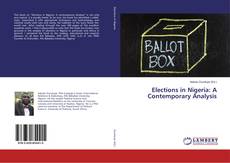 Couverture de Elections in Nigeria: A Contemporary Analysis