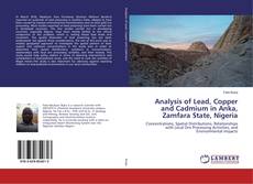 Borítókép a  Analysis of Lead, Copper and Cadmium in Anka, Zamfara State, Nigeria - hoz