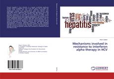Buchcover von Mechanisms involved in resistance to interferon alpha therapy in HCV