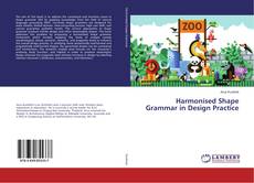 Copertina di Harmonised Shape Grammar in Design Practice