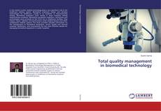 Copertina di Total quality management in biomedical technology