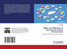 Copertina di ABAC and SDN Role in Securing the Cloud Environment