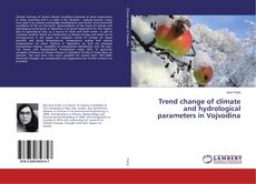 Buchcover von Trend change of climate and hydrological parameters in Vojvodina