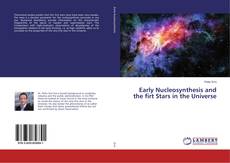 Buchcover von Early Nucleosynthesis and the firt Stars in the Universe