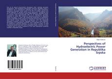 Copertina di Perspectives of Hydroelectric Power Generation in Republika Srpska