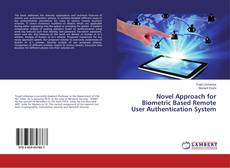 Copertina di Novel Approach for Biometric Based Remote User Authentication System