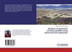 Capa do livro de Analysis of potential sanitary landfill using comercial GIS softwares 