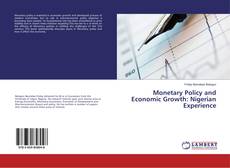 Buchcover von Monetary Policy and Economic Growth: Nigerian Experience