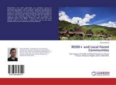 Copertina di REDD+ and Local Forest Communities
