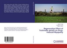 Copertina di Regenerative Effect of Trichinella spiralis on Drug-Induced Myopathy