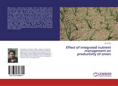 Bookcover of Effect of integrated nutrient management on productivity of onion