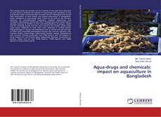 Copertina di Aqua-drugs and chemicals: impact on aquaculture in Bangladesh