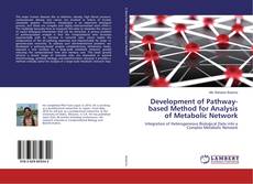 Bookcover of Development of Pathway-based Method for Analysis of Metabolic Network