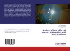 Borítókép a  Analysis of heat affected zone of MIG welded mild steel specimen - hoz