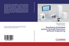 Borítókép a  Developing Embedded systems through Cleanroom Software Engineering - hoz