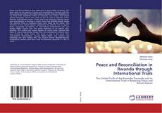 Buchcover von Peace and Reconciliation in Rwanda through International Trials
