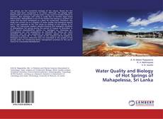 Buchcover von Water Quality and Biology of Hot Springs of Mahapelessa, Sri Lanka