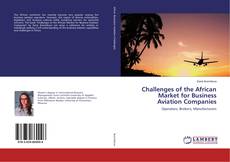 Buchcover von Challenges of the African Market for Business Aviation Companies