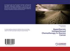 Copertina di Hyperthermic Intraperitoneal Chemotherapy in Ovarian Cancer