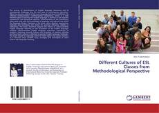 Buchcover von Different Cultures of ESL Classes from Methodological Perspective
