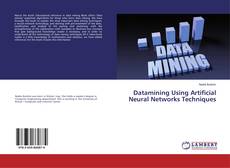 Borítókép a  Datamining Using Artificial Neural Networks Techniques - hoz
