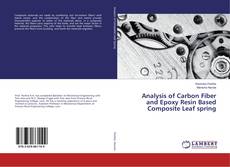 Buchcover von Analysis of Carbon Fiber and Epoxy Resin Based Composite Leaf spring