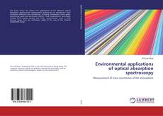 Environmental applications of optical absorption spectroscopy的封面