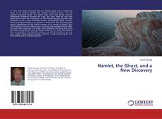 Copertina di Hamlet, the Ghost, and a New Discovery