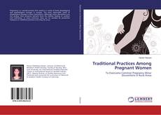 Buchcover von Traditional Practices Among Pregnant Women