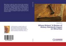 Buchcover von Whose History? A Review of History Standards Impact on Minorities