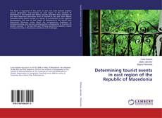 Borítókép a  Determining tourist events in east region of the Republic of Macedonia - hoz