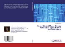 Copertina di Recombinant Phage Display Antibodies against NP of Avian Influenza