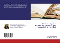 Copertina di On Some Types of Bitopological Groups with respect to ij-α-Open Sets