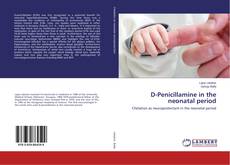 Buchcover von D-Penicillamine in the neonatal period
